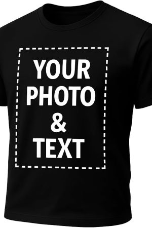 Customized T-Shirt, Upload Photos, Type Text, Custom Gifts, Personalized with Your Own Design