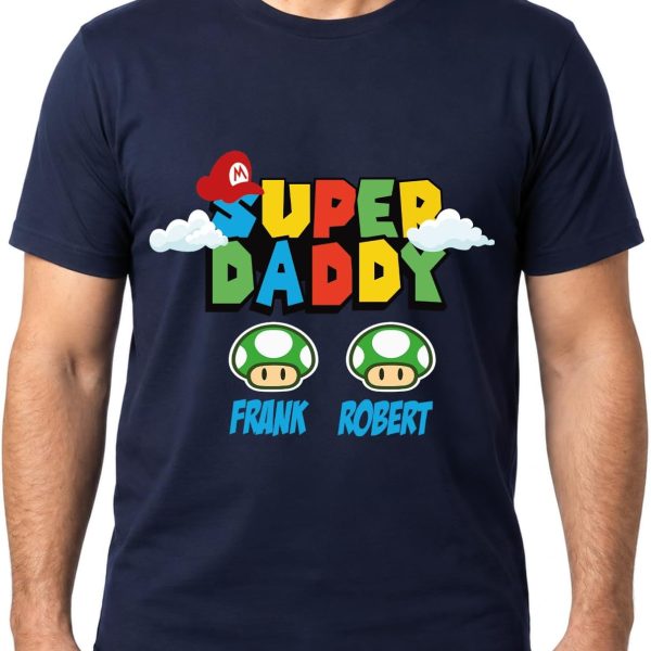 Custom Super Daddy Tshirt, Personalized Fathers Day, Dad Shirt with Kids Names, , Custom Grandpa Sweatshirt Gift for Grandpa, Papa, Dad, Best Dad Ever Gifts from Daughter Multiple Colors